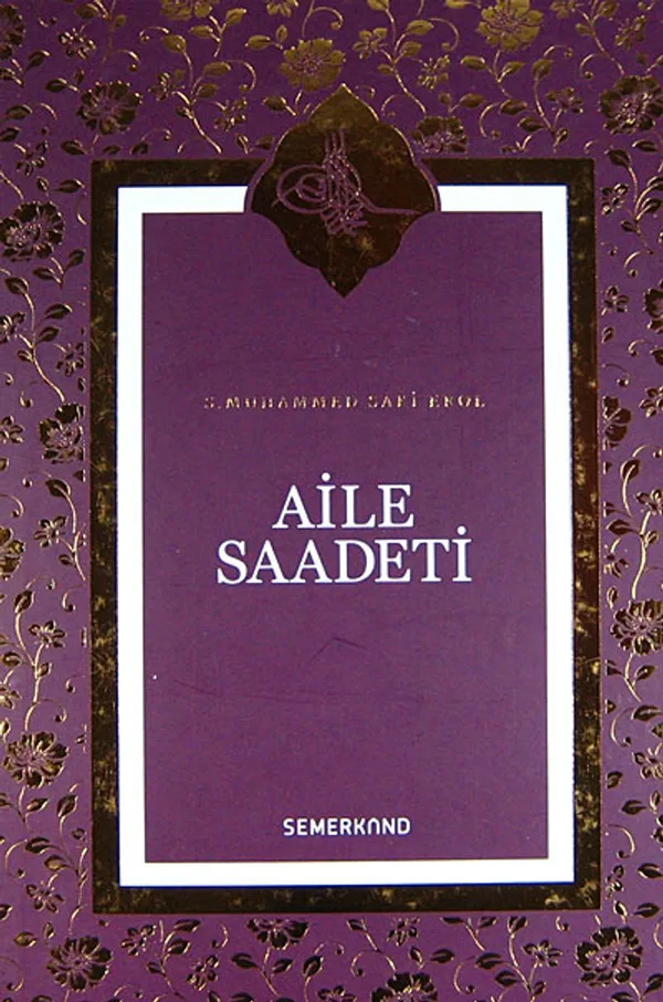 Aile Saadeti (Ciltli)