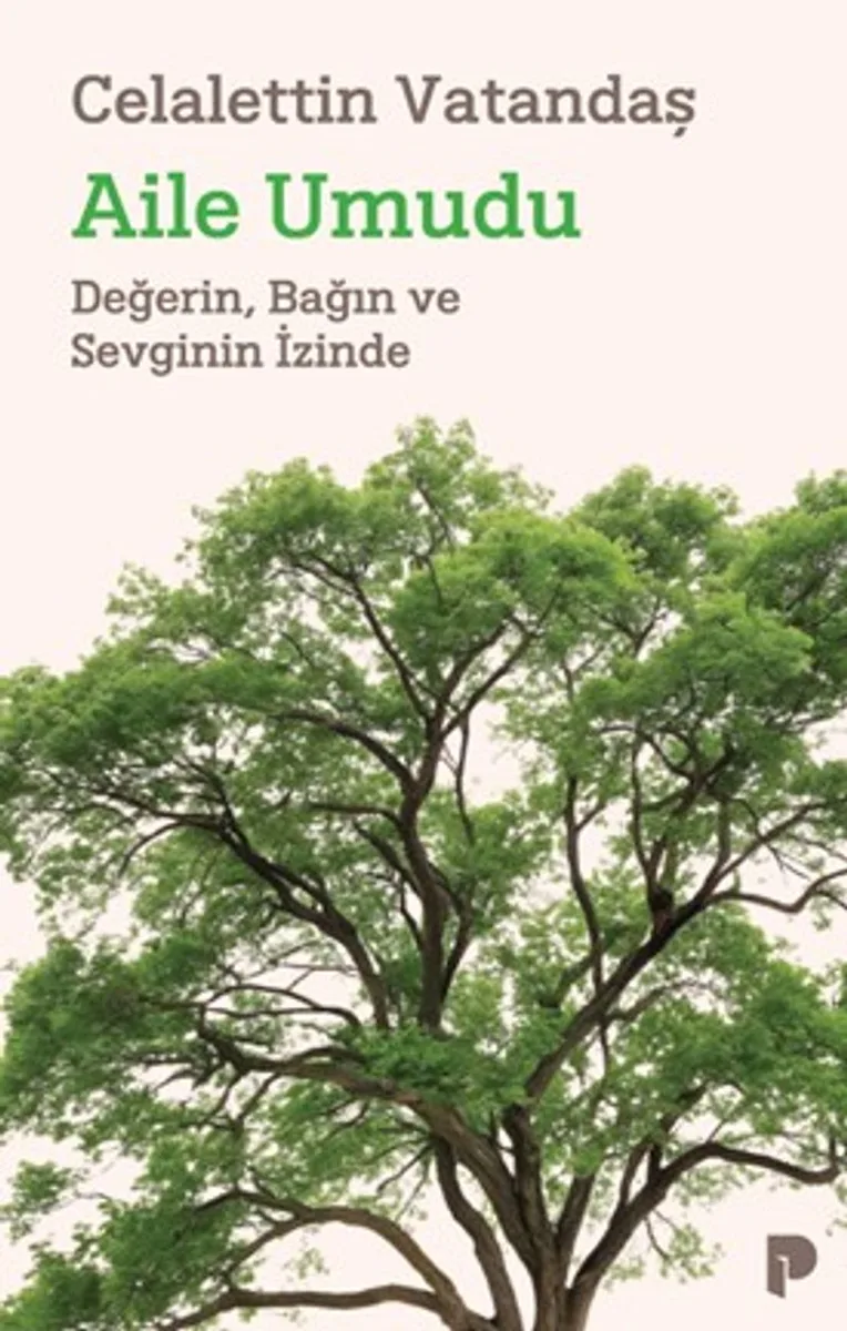 Aile Umudu Değerin, Bağın ve Sevginin İzinde