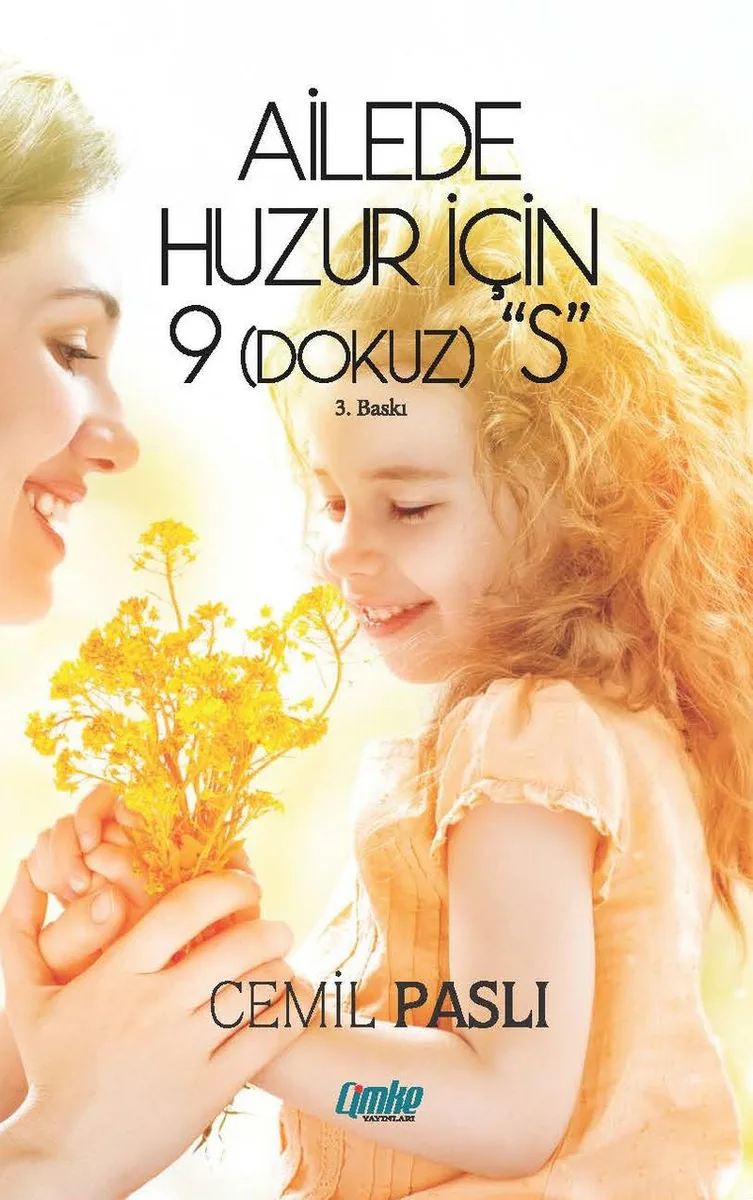 Ailede Huzur için 9 &ldquo;S&rdquo;
