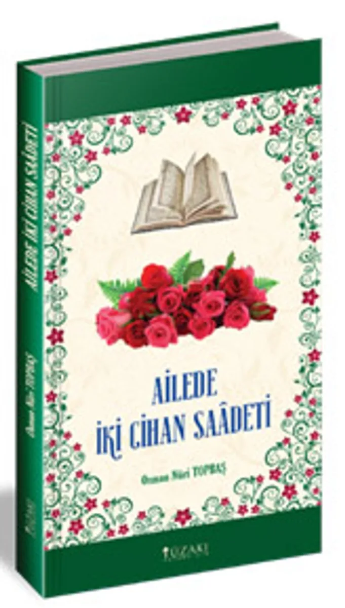 Ailede İki Cihan Saadeti