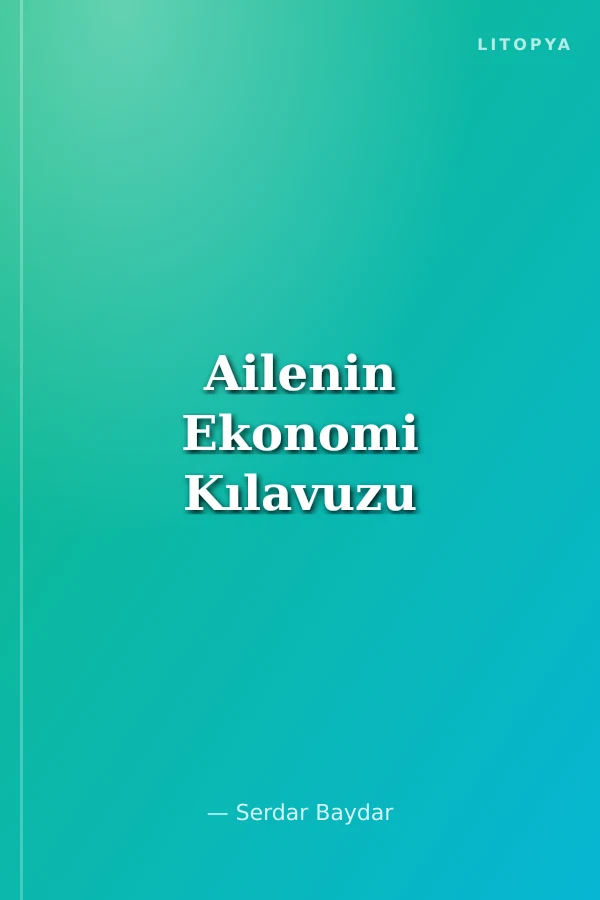 Ailenin Ekonomi Kılavuzu