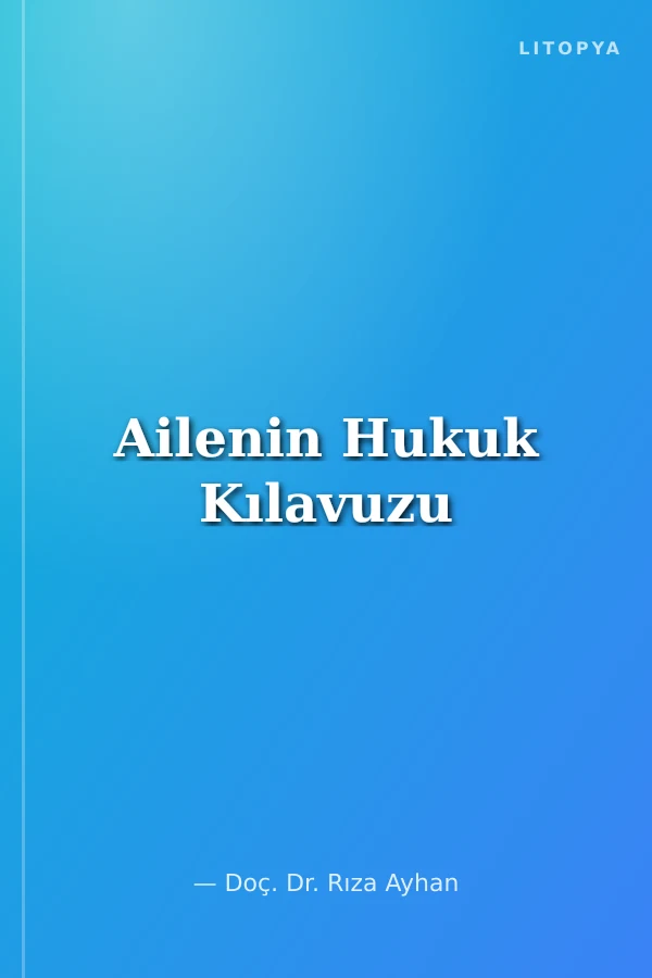 Ailenin Hukuk Kılavuzu