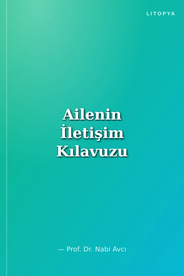 Ailenin İletişim Kılavuzu