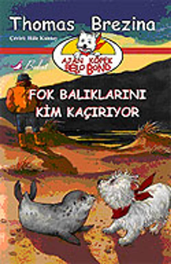 Ajan Köpek Bello Bond / Fok Balıklarını Kim Kaçırıyor