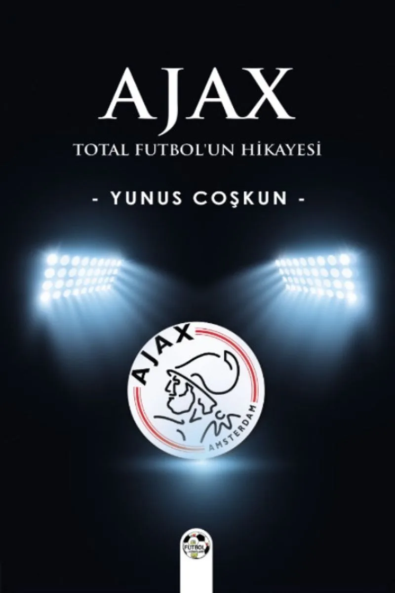 Ajax Total Futbol'un Hikayesi