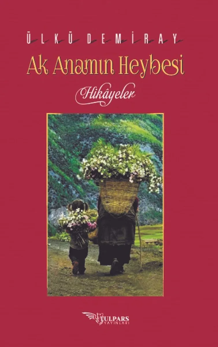 Ak Anamın Heybesi