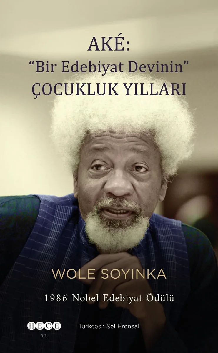 Ak&eacute;: &ldquo;Bir Edebiyat Devinin&rdquo; Çocukluk Yılları