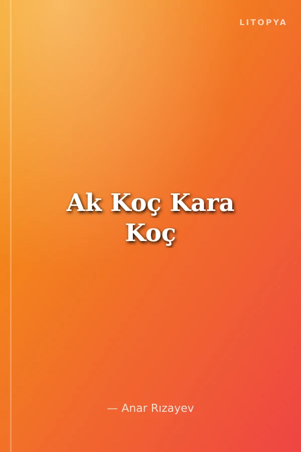 Ak Koç Kara Koç