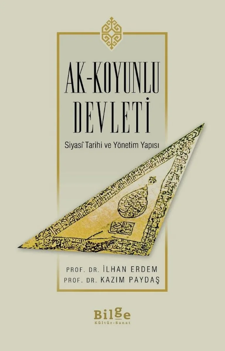 Ak-Koyunlu Devleti Siyasİ Tarihi ve Yönetim Yapısı