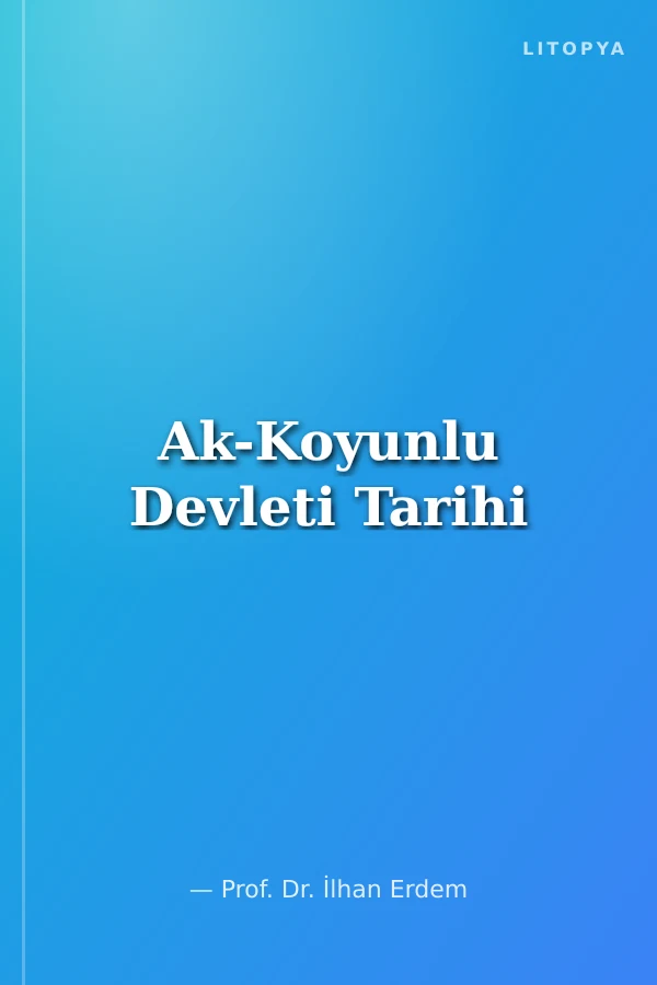 Ak-Koyunlu Devleti Tarihi