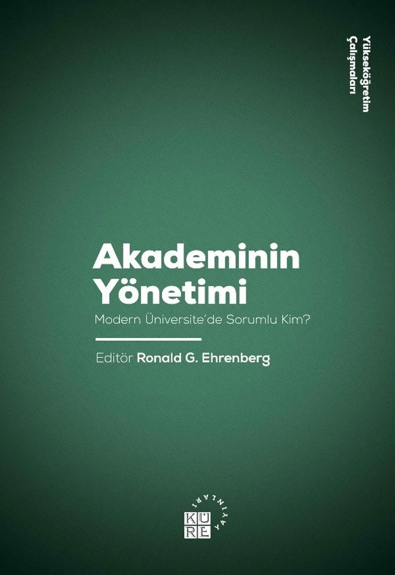 Akademinin Yönetimi Modern Üniversite'de Sorumlu Kim?