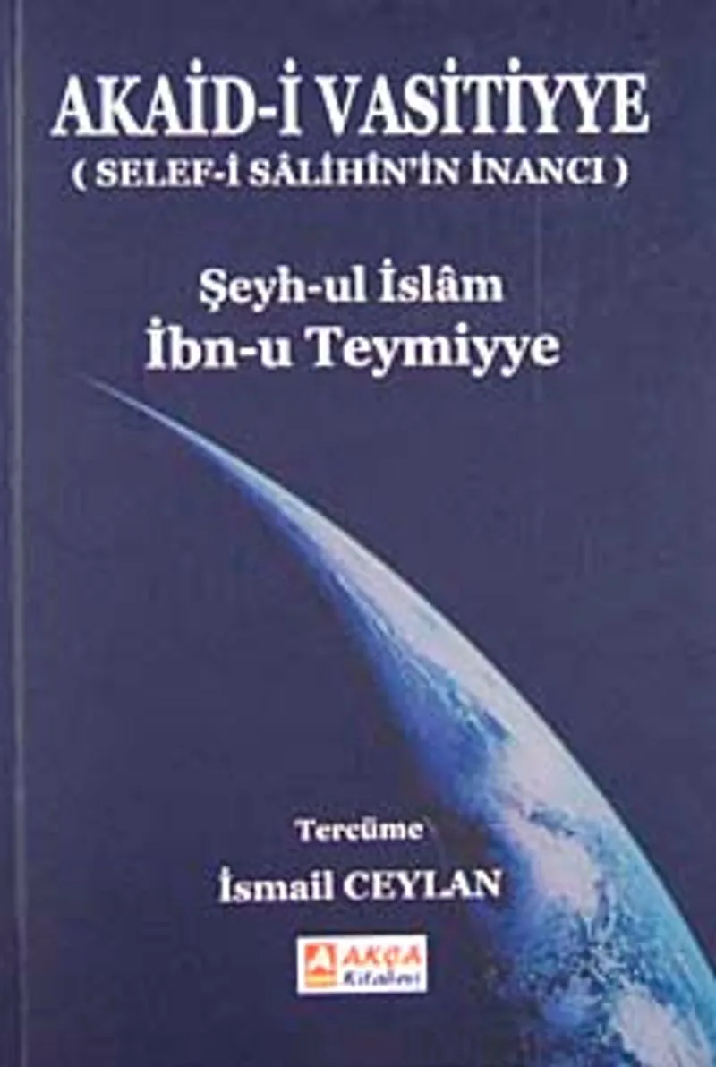 Akaid-i Vasitiyye Selef-i Salihin'in İnancı