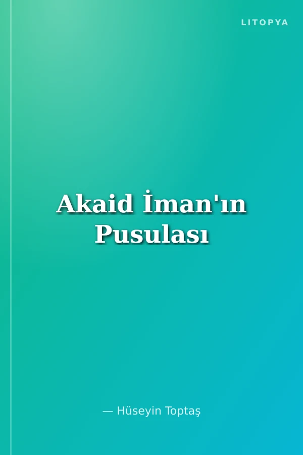Akaid İman'ın Pusulası