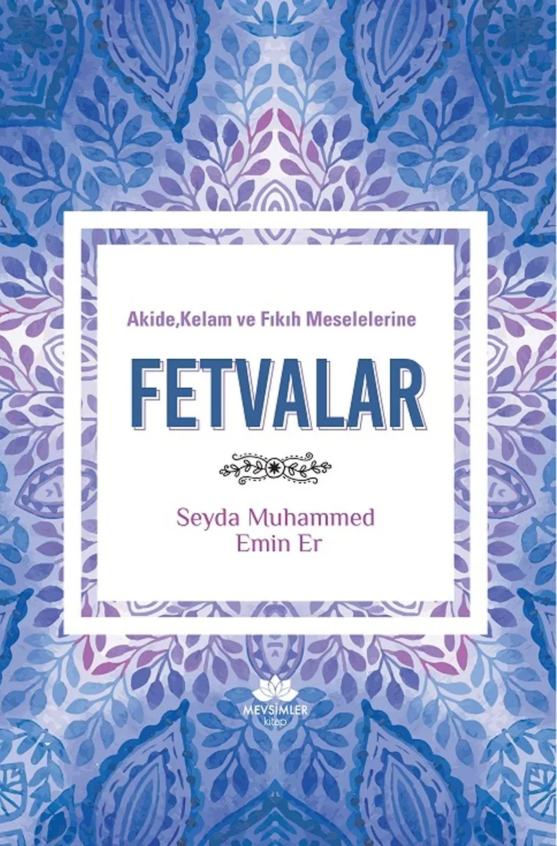 Akide, Kelam ve fıkıh Meselelerinde Fetvalar