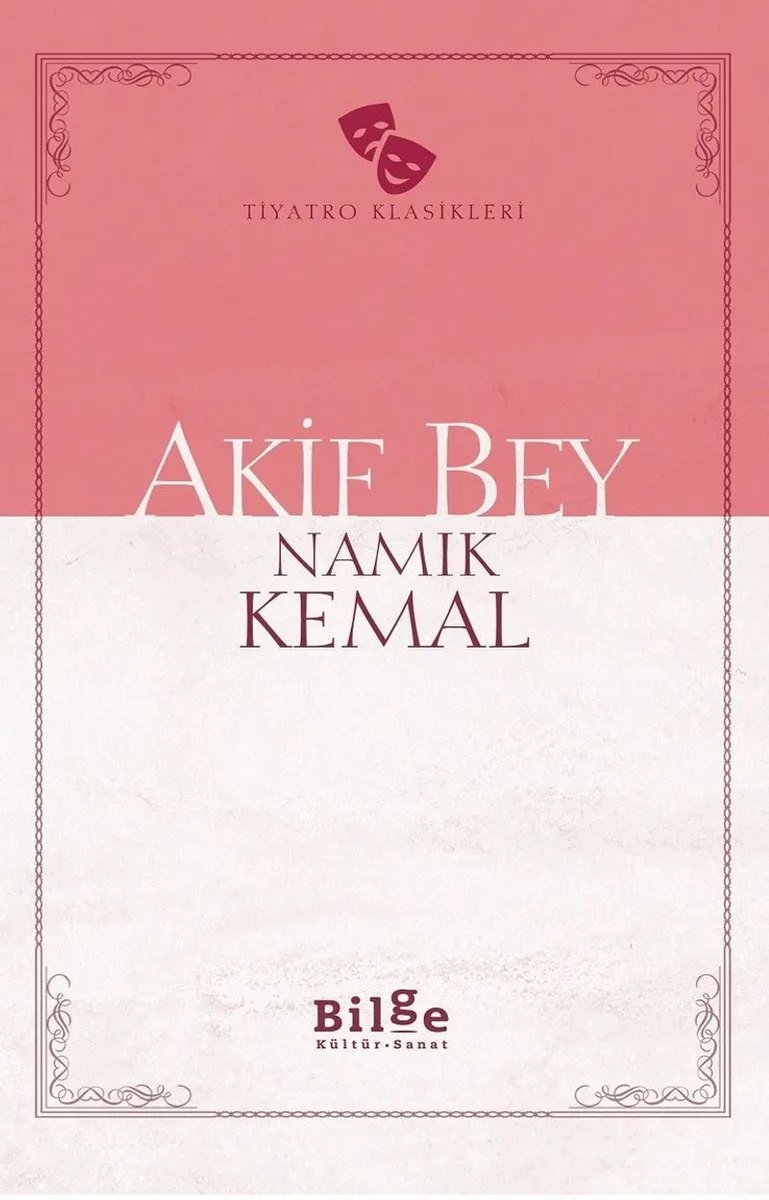 Akif Bey (Sadeleştirilmiş Metin)