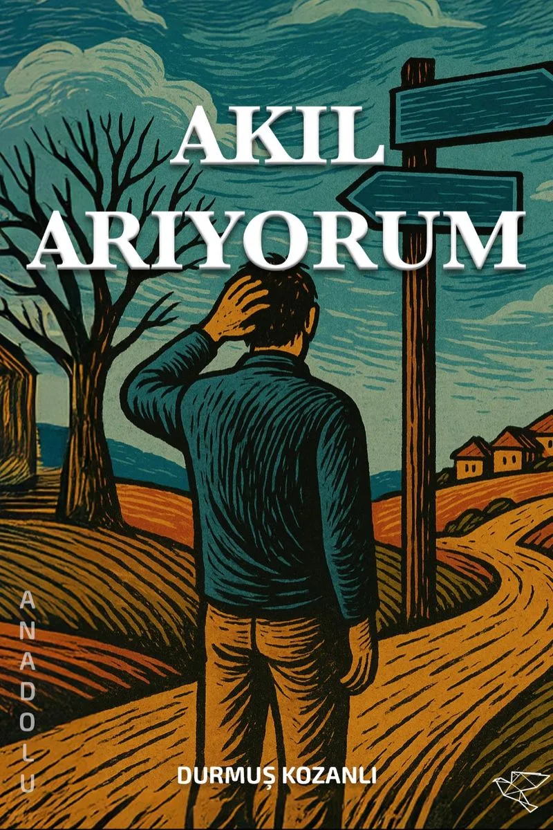 Akıl Arıyorum