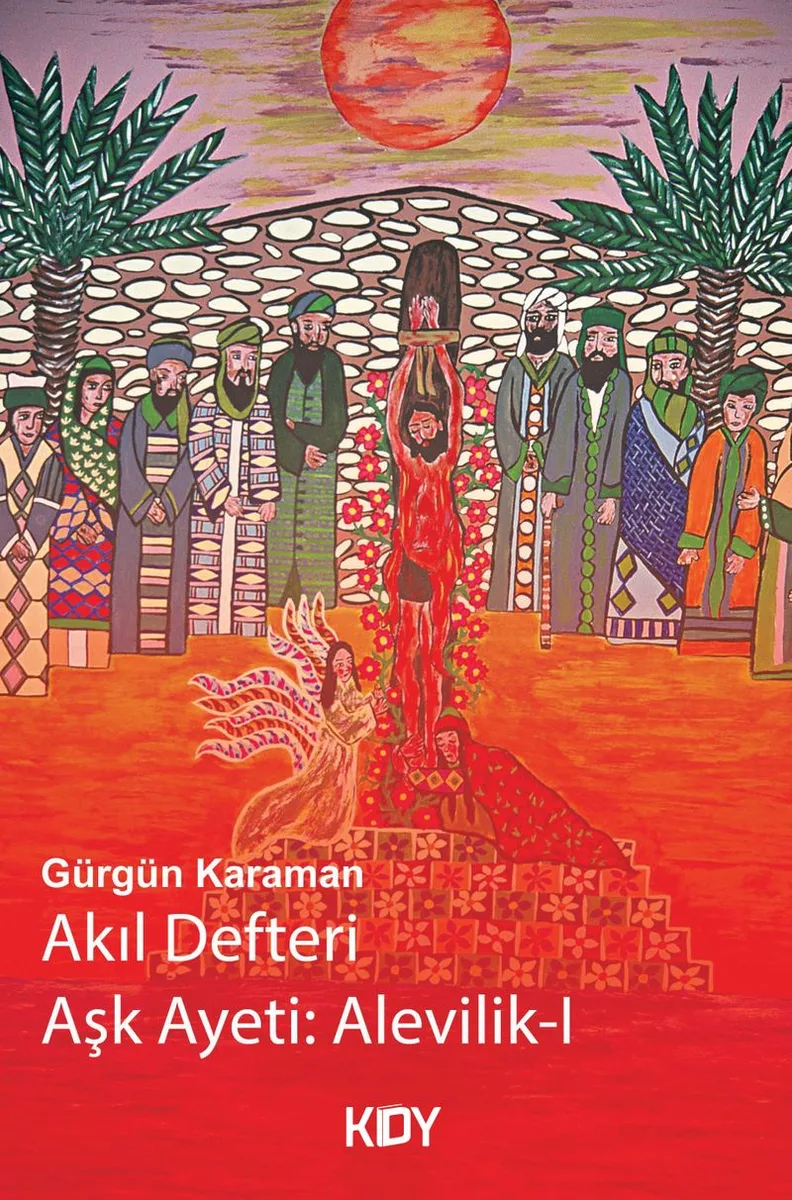 Akıl Defteri Aşk Ayeti: Alevilik