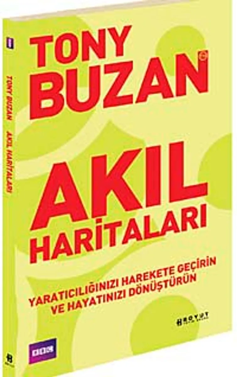 Akıl Haritaları Yaratıcılığınızı Harekete Geçirin ve Hayatınızı Dönüştürün