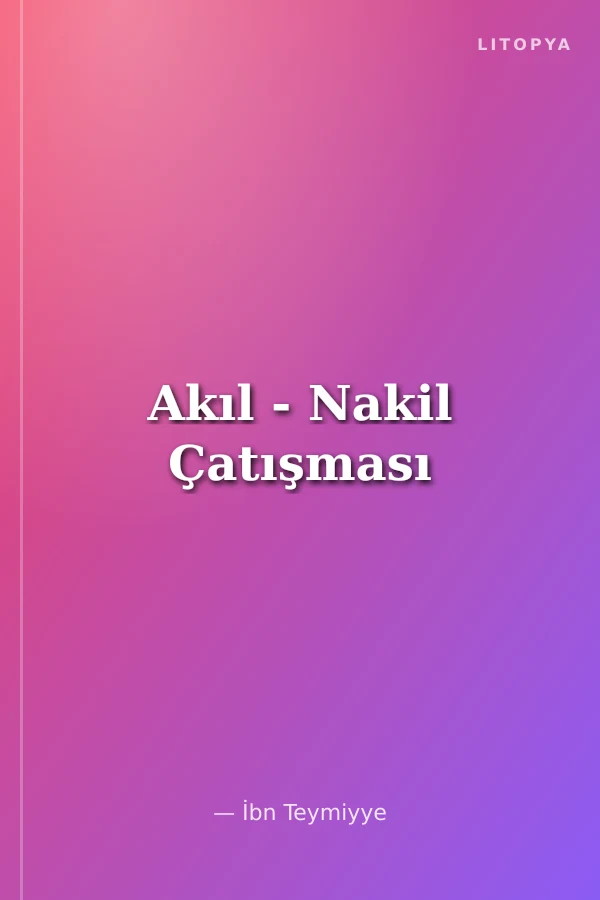 Akıl - Nakil Çatışması