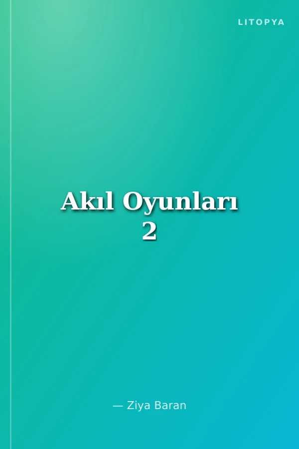 Akıl Oyunları 2