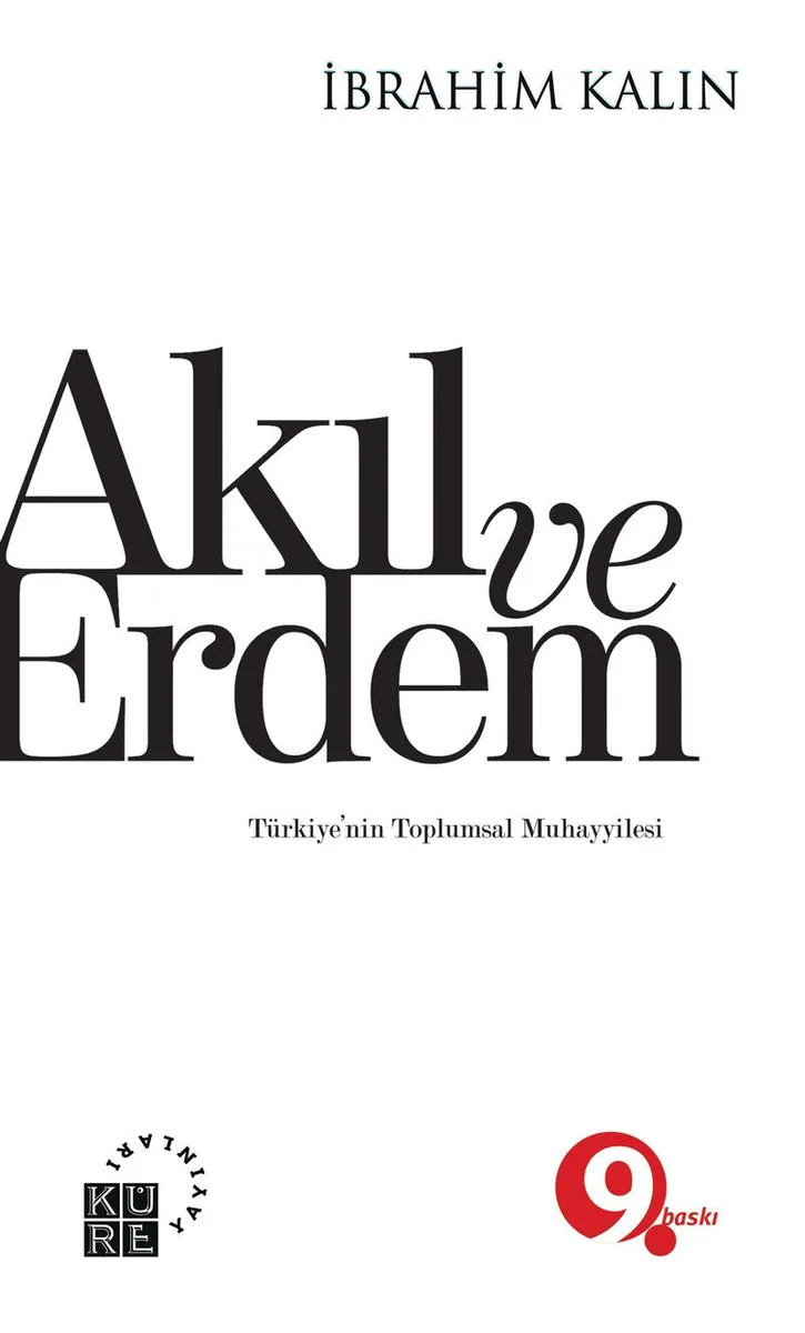 Akıl ve Erdem Türkiye'nin Toplumsal Muhayyilesi
