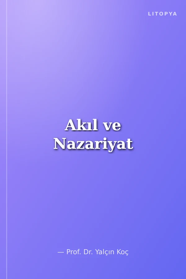 Akıl ve Nazariyat
