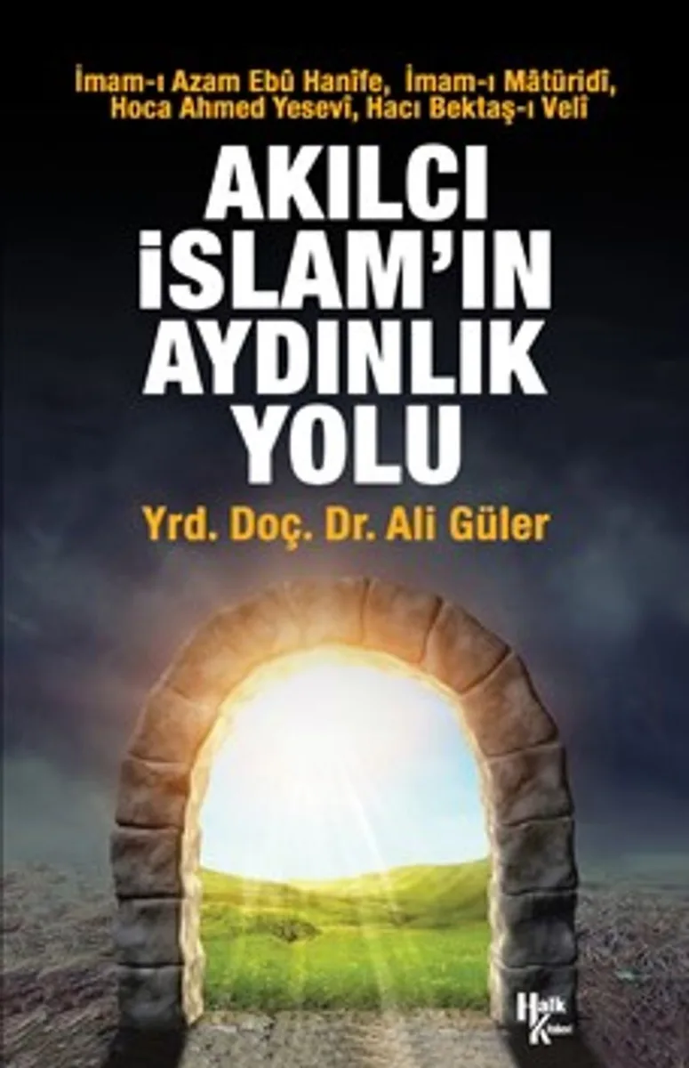 Akılcı İslam'ın Aydınlık Yolu