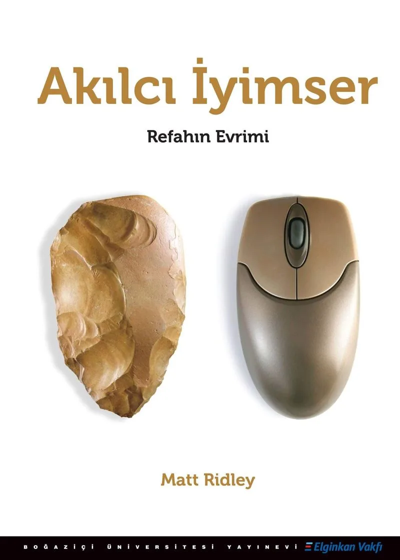 Akılcı İyimser Refahın Evrimi
