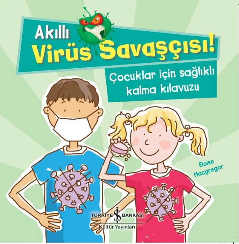 Akıllı Virüs Savaşçısı ! Çocuklar İçin Sağlıklı Kalma Kılavuzu