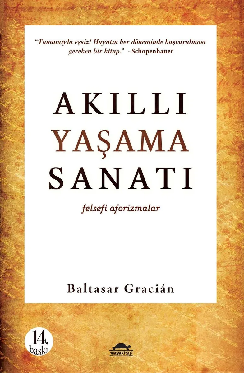 Akıllı Yaşama Sanatı Felsefi Aforizmalar