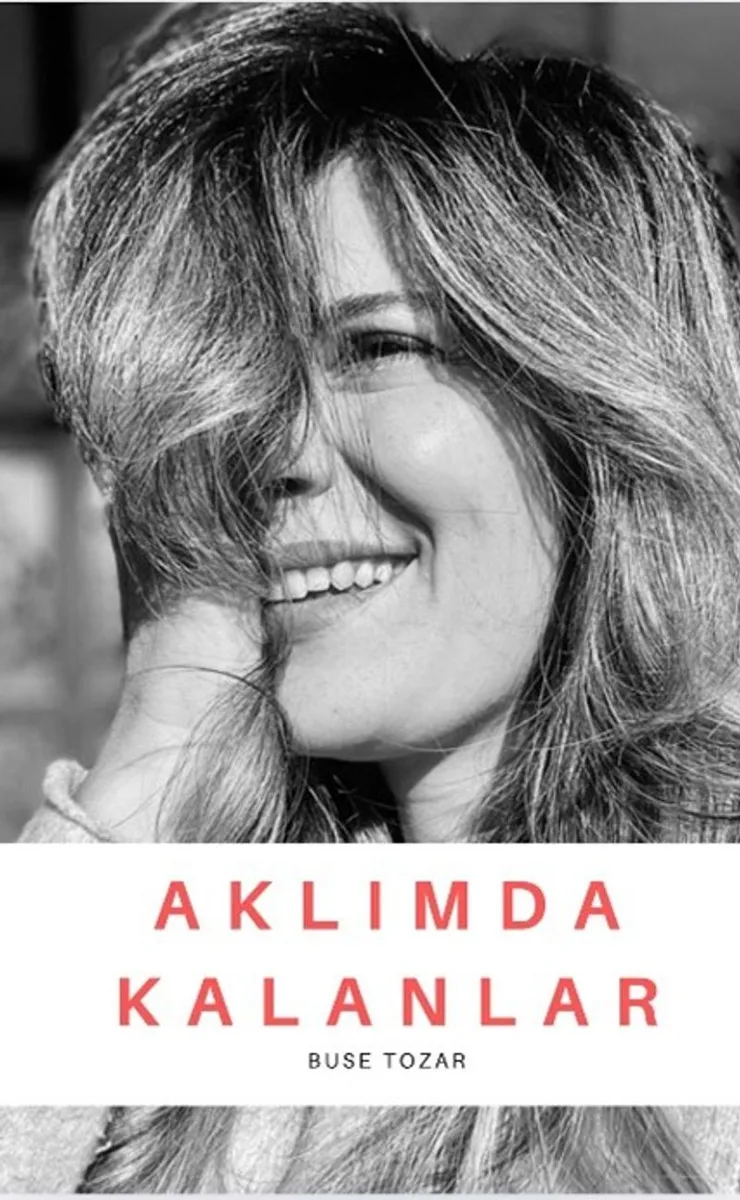 Aklımda Kalanlar