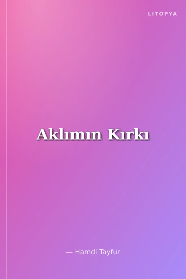 Aklımın Kırkı