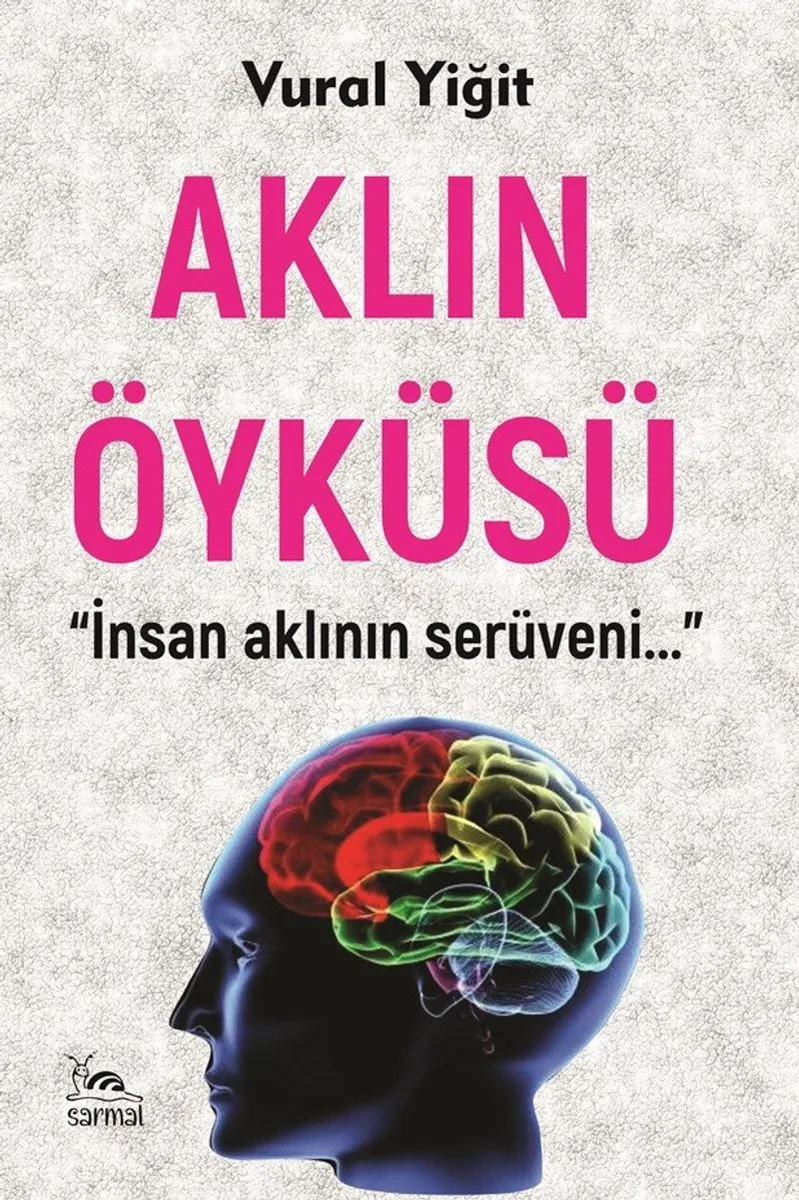 Aklın Öyküsü &ldquo;İnsan Aklının Serüveni...&rdquo;