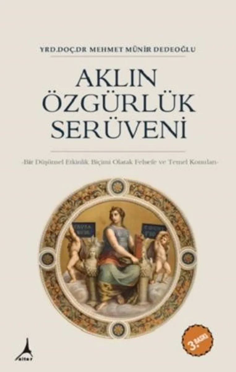 Aklın Özgürlük Serüveni