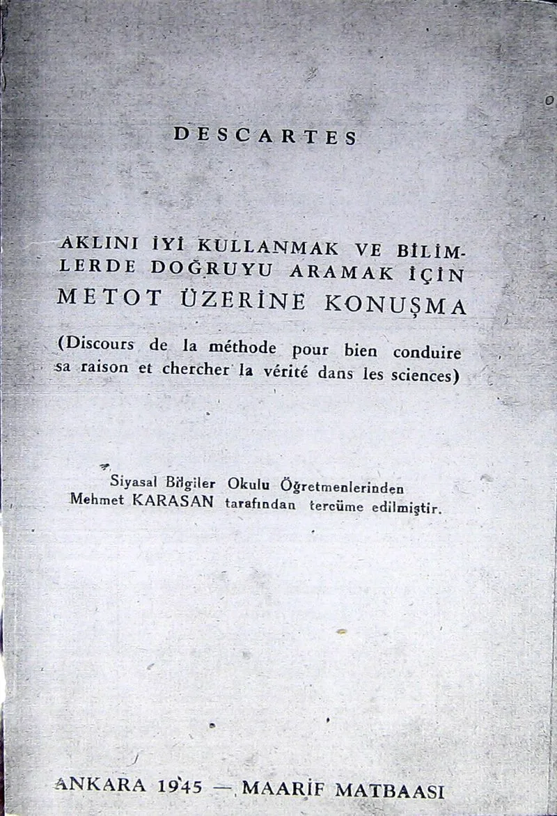 Aklını İyi Kullanmak ve Bilimlerde Doğruyu Aramak İçin Metot Üzerine Konuşma (1-E-32)