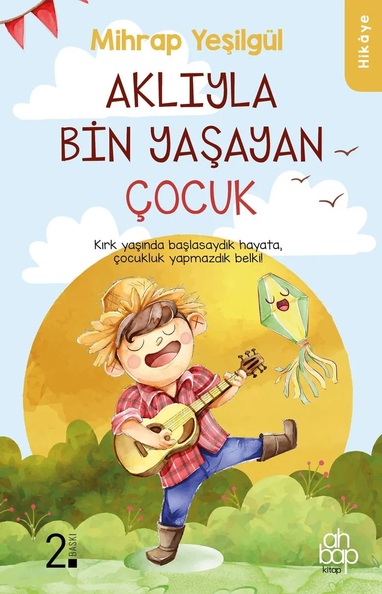 Aklıyla Bin Yaşayan Çocuk
