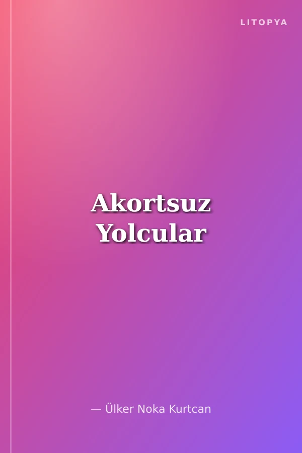 Akortsuz Yolcular