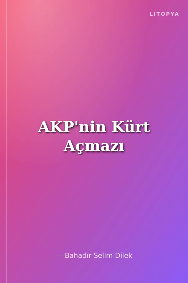 AKP'nin Kürt Açmazı