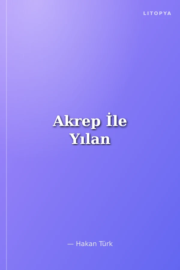 Akrep İle Yılan