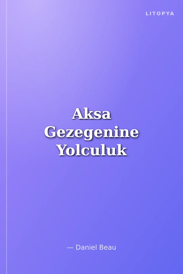 Aksa Gezegenine Yolculuk
