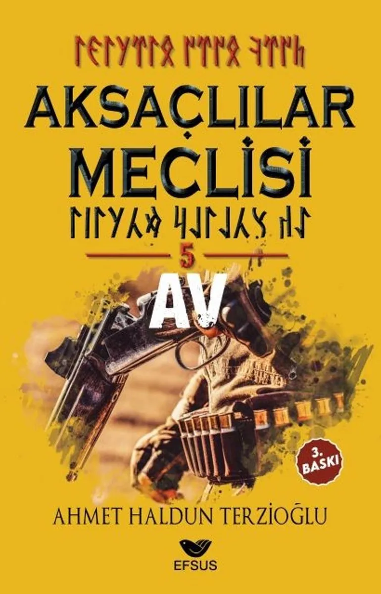 Aksaçlılar Meclisi 5 / Av