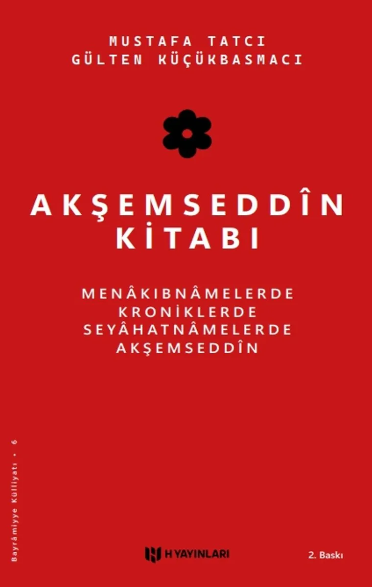 Akşemseddin Kitabı Menakıbnamelerde, Kroniklerde, Seyahatnamelerde Akşemseddin