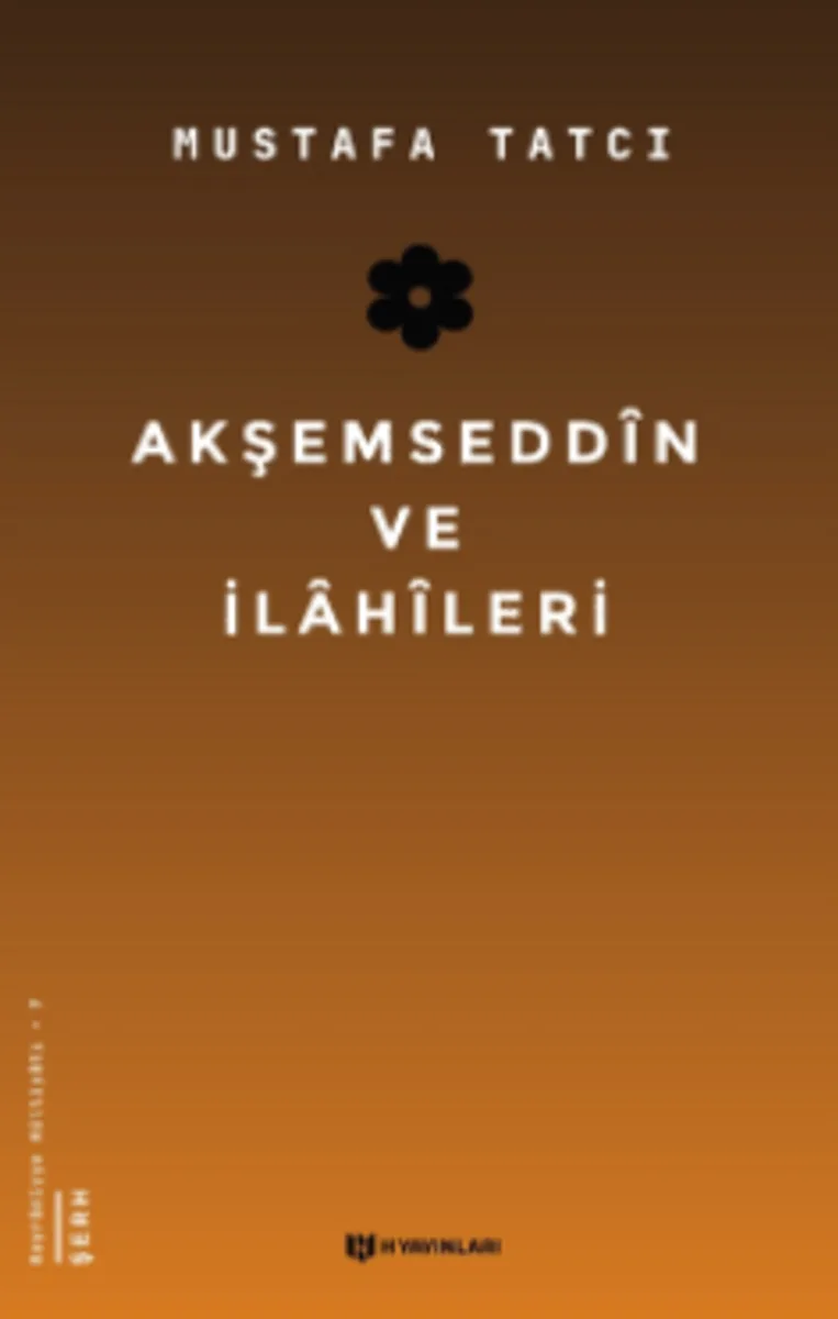 Akşemseddin ve İlahileri