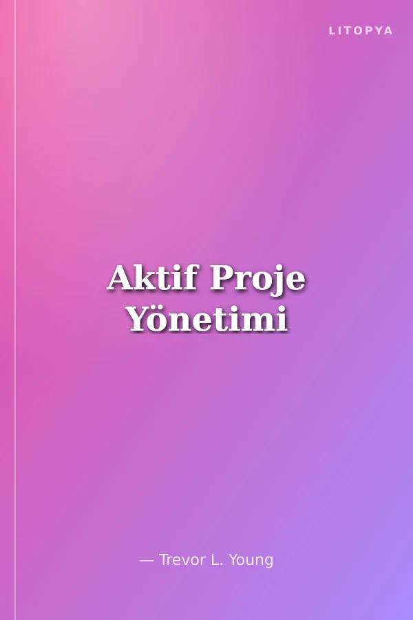 Aktif Proje Yönetimi