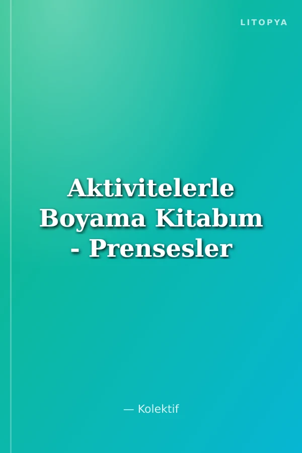 Aktivitelerle Boyama Kitabım - Prensesler