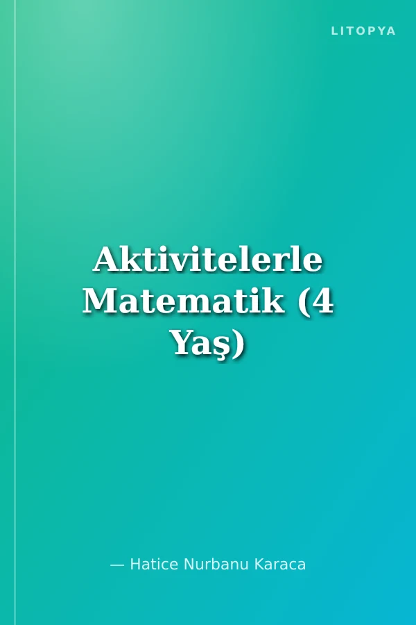 Aktivitelerle Matematik (4 Yaş)