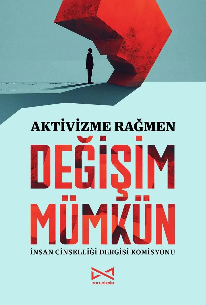 Aktivizme Rağmen Değişim Mümkün
