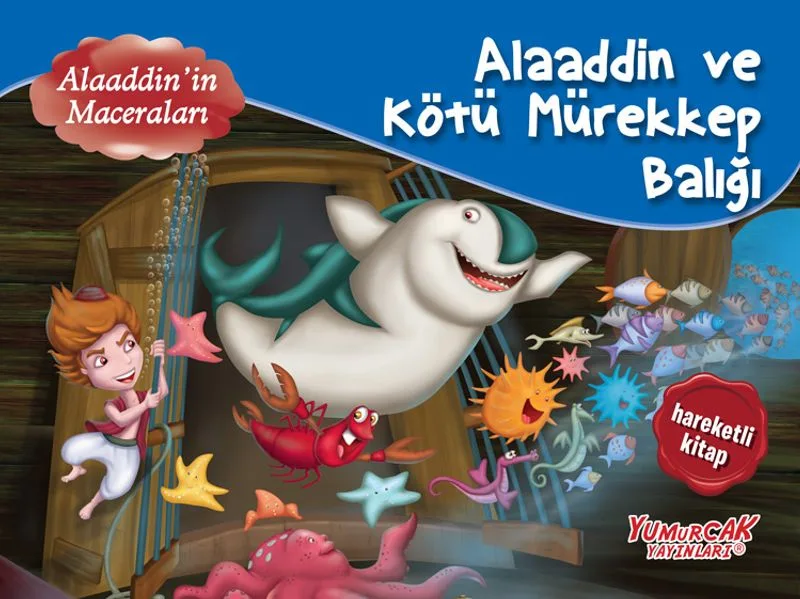 Alaaddin ve Kötü Mürekkep Balığı (Hareketli Kitap)