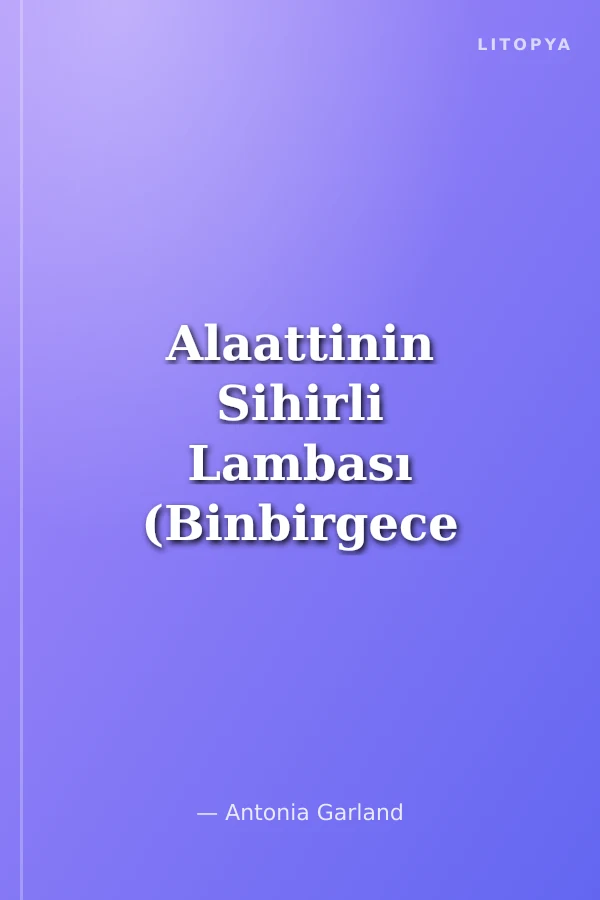 Alaattinin Sihirli Lambası (Binbirgece Masalları)