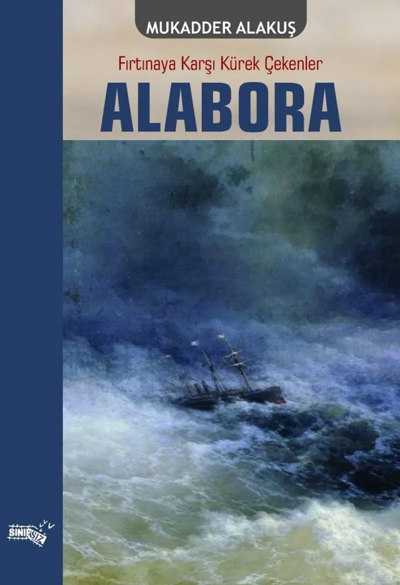 Alabora Fırtınaya Karşı Kürek Çekenler